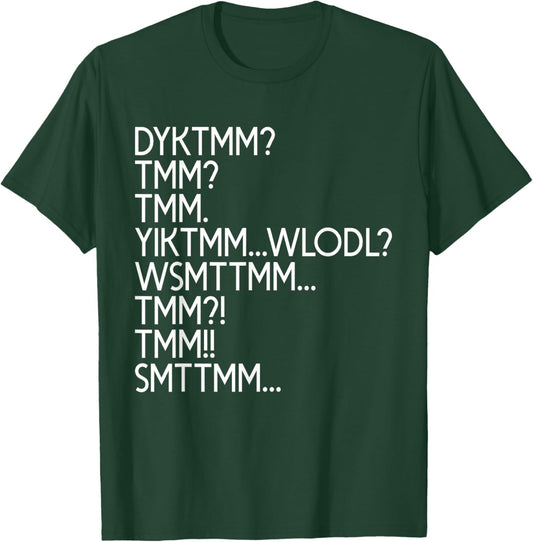 Do You Know The Muffin Man Shirt, DYKTMM T-Shirt T-Shirt - T-Shirt | Forest