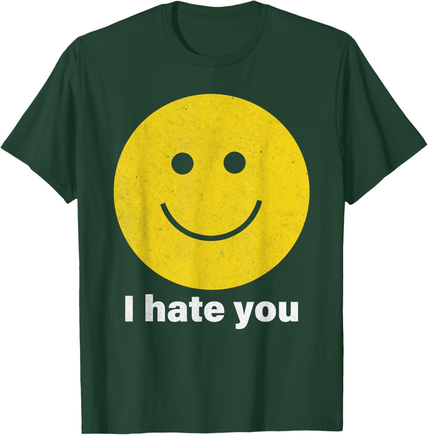 I Hate You Smile Face T-Shirt - T-Shirt | Forest