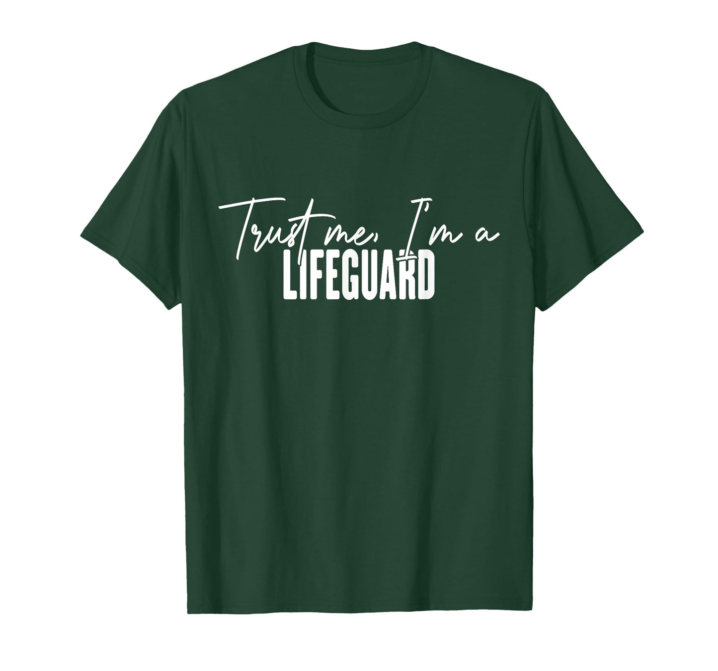 funny Lifeguard gifts Trust me I'm a Lifeguard T-Shirt