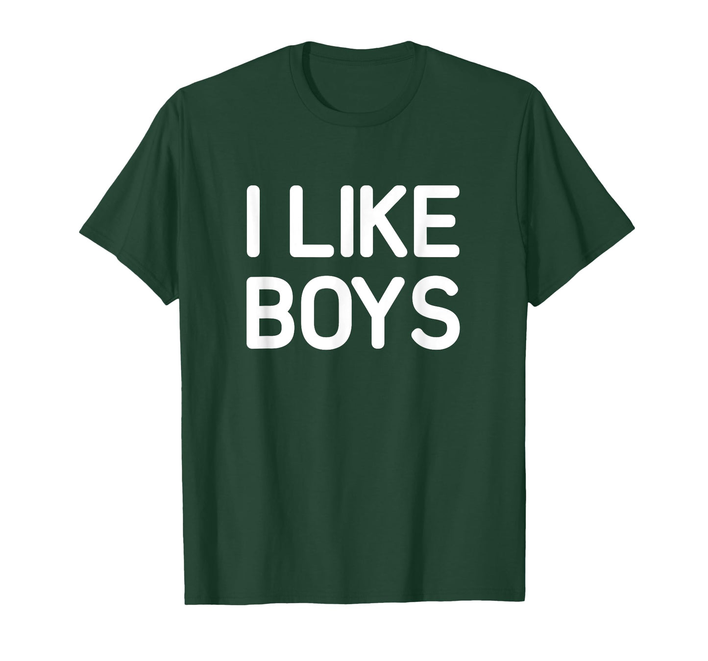 I Like Boys, Funny, Jokes, Sarcastic T-Shirt