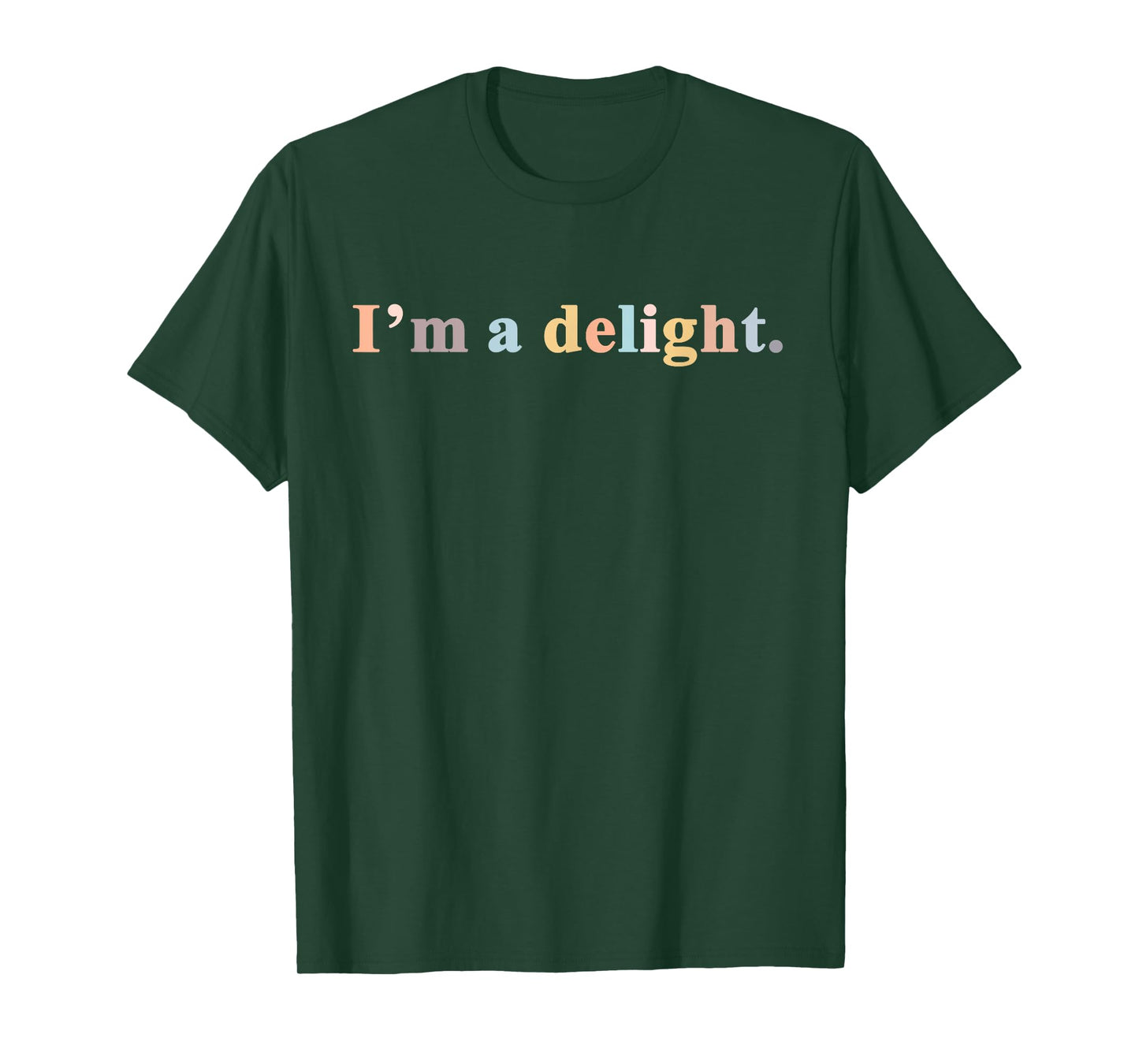 I'm a Delight T-Shirt