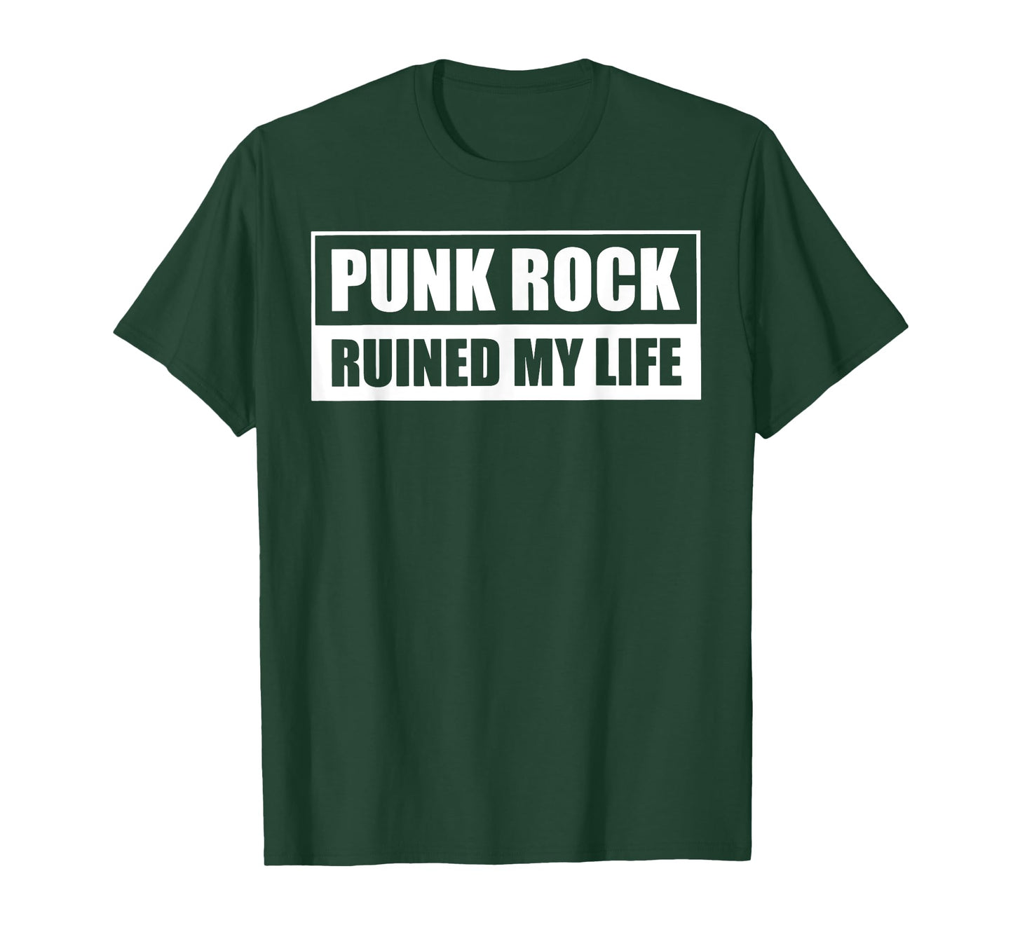 Punk Rock Ruined My Life T-Shirt