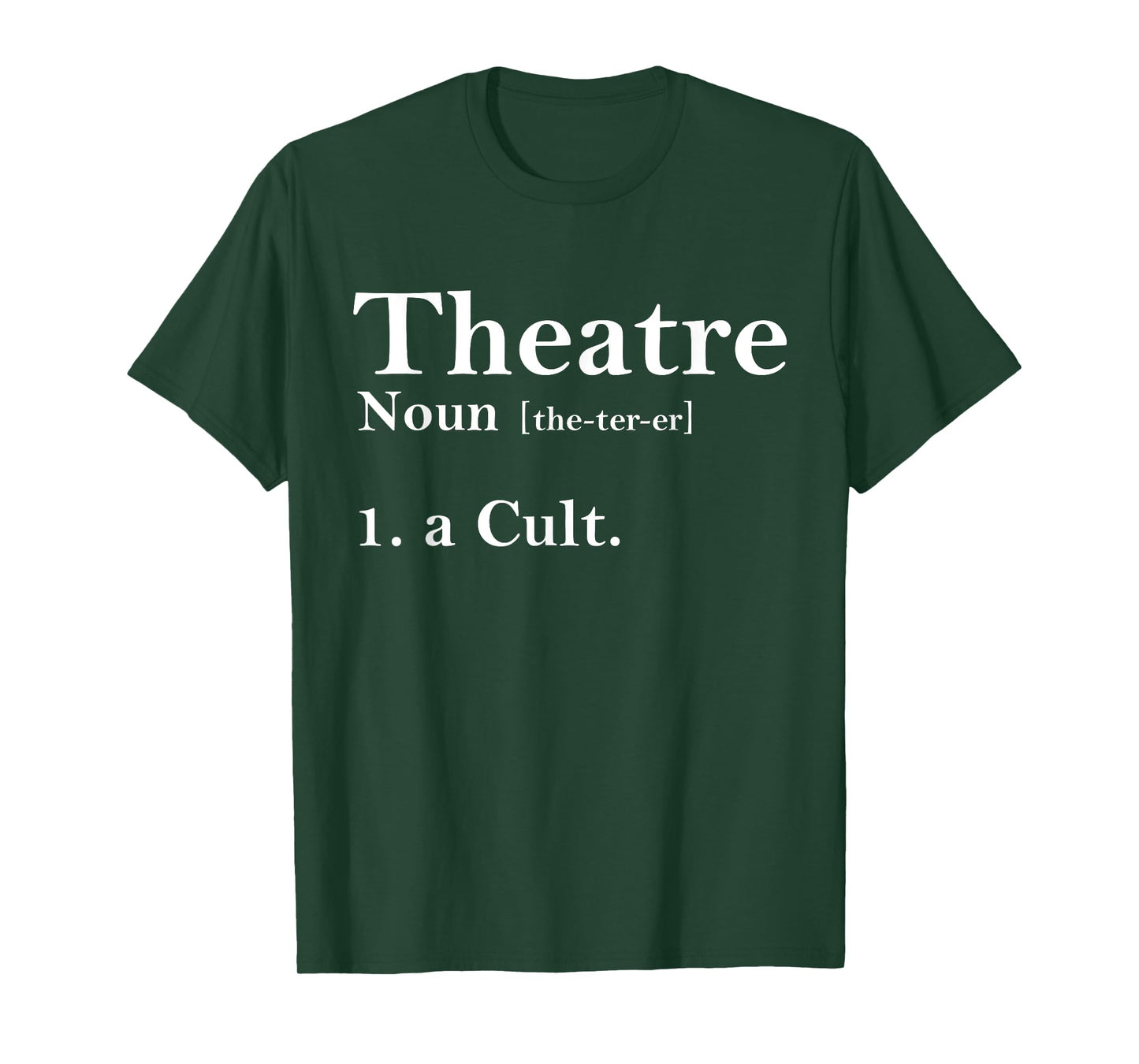 Theatre Culture Dictionary Definition, Theater Nerd T-Shirt