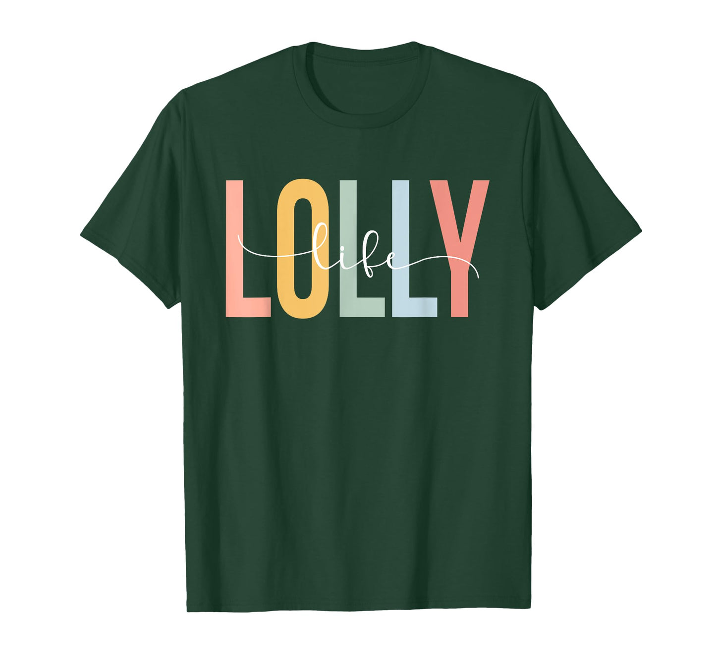 Lolly Life Lolly Grandma Lolly Grandmother T-Shirt