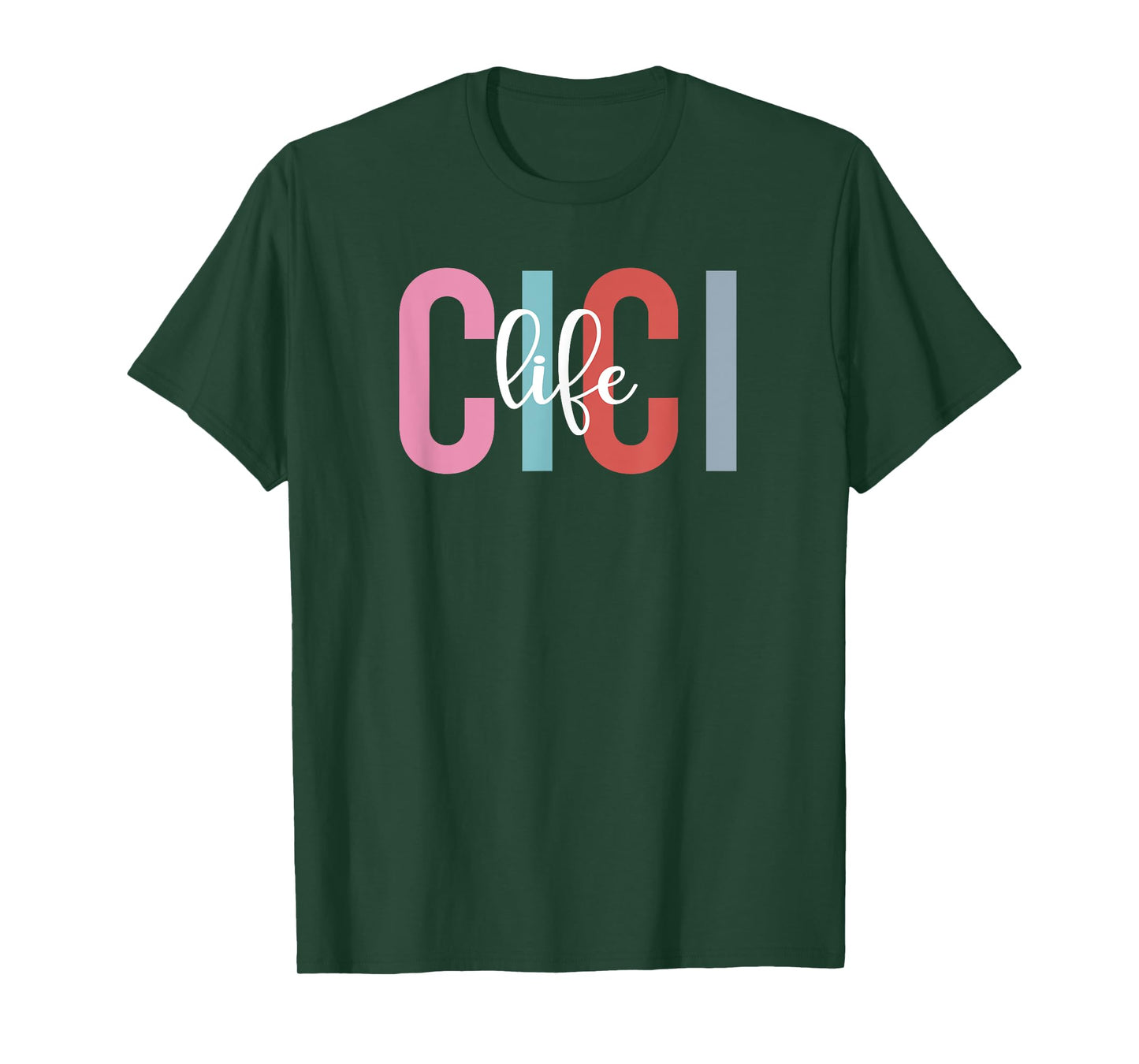 Cici Life Cici Grandma Cici Grandmother T-Shirt