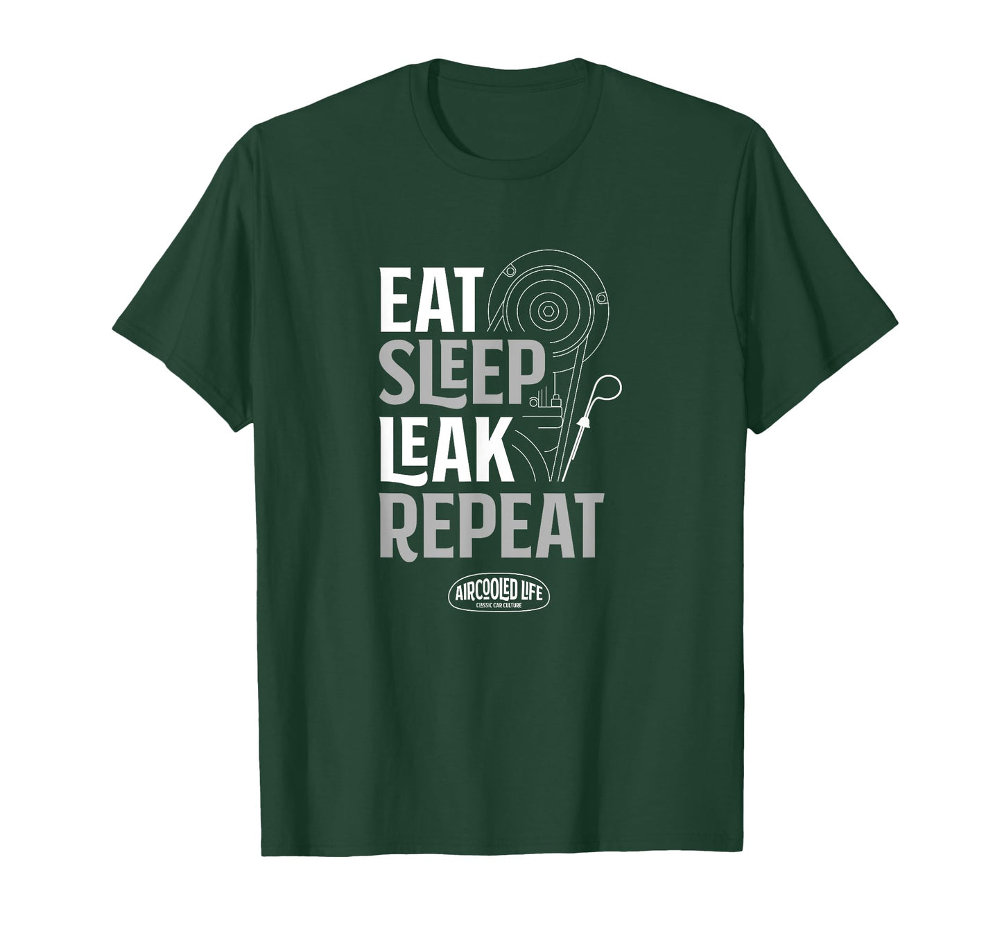 EAT, Sleep, Leak, Repeat Aircooled Life T-Shirt