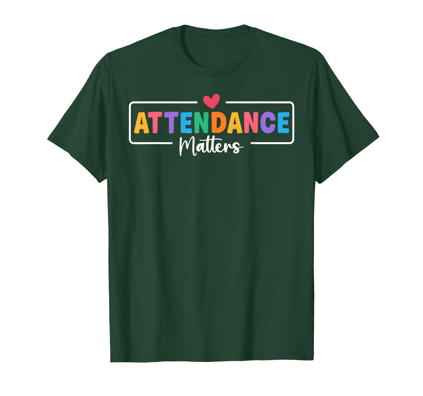 Attendance Matters Attendance Clerk Back to School T-Shirt