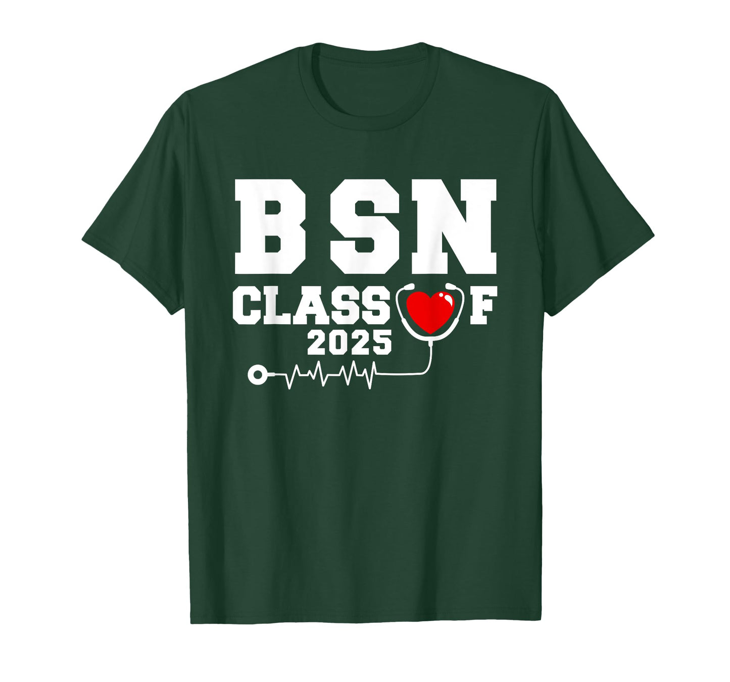 BSN Bachelor Of Nursing Graduation Class Of 2025 Grad T-Shirt