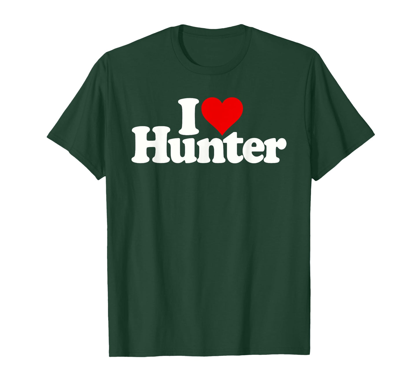 I LOVE HEART HUNTER NAME ON A TEE T-Shirt