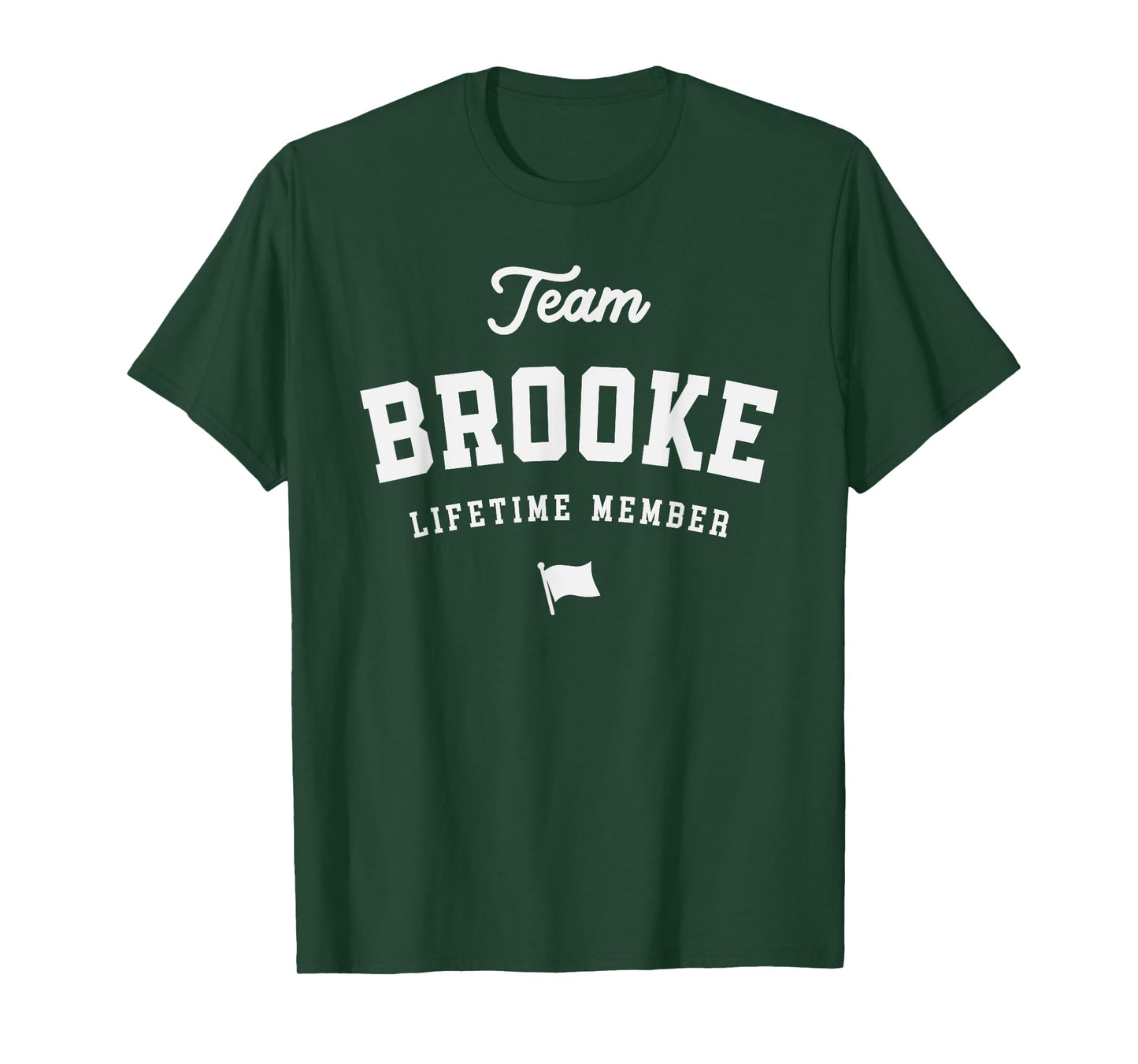 Team Brooke Lifetime Member Funny Name Brooke T-Shirt
