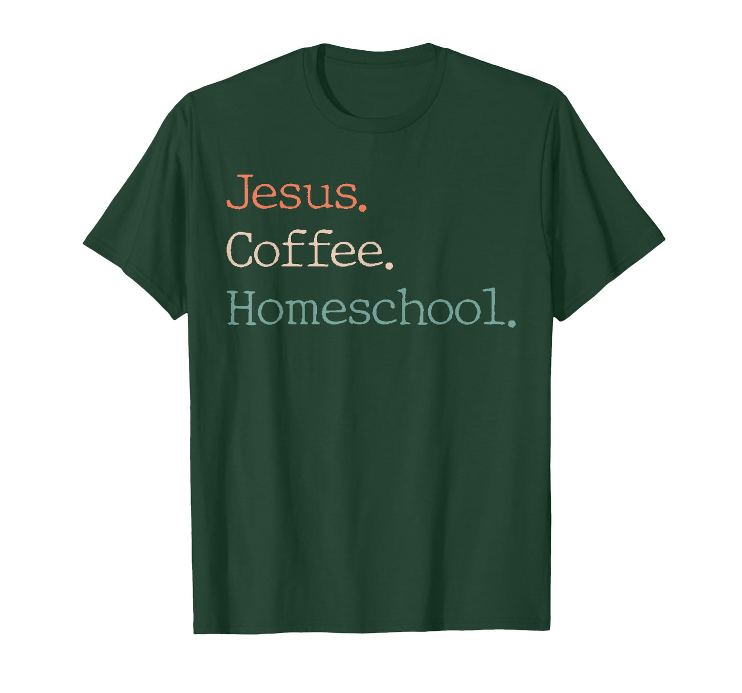 Jesus Coffee Homeschool Mom Christian Mother Homeschooling T-Shirt