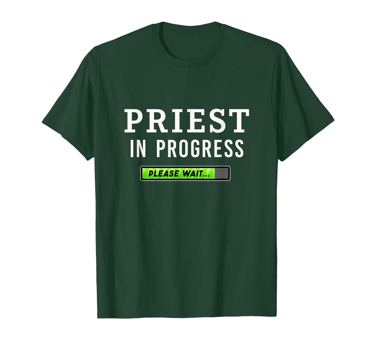 Priest In Progress Please Wait Seminarians Future Priests T-Shirt