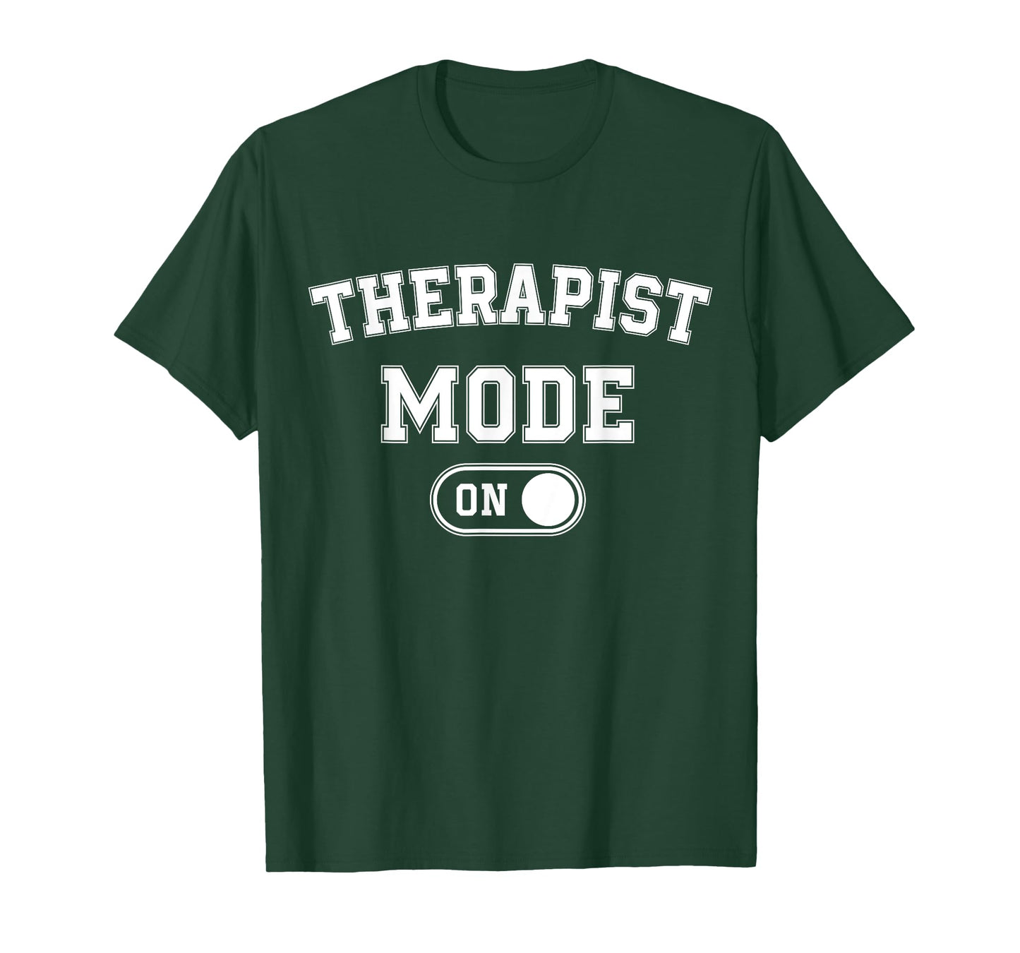 Therapist Mode On Funny Therapy Gift Psychologist Coach T-Shirt
