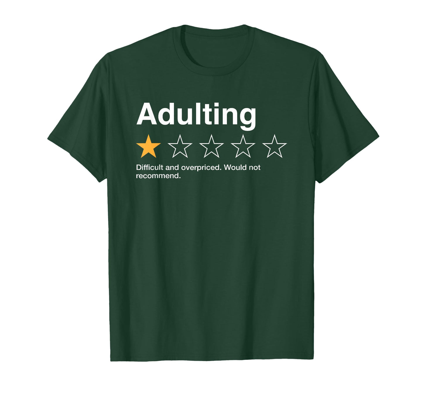 Adulting One Star Rating Would Not Recommend Sarcastic T-Shirt
