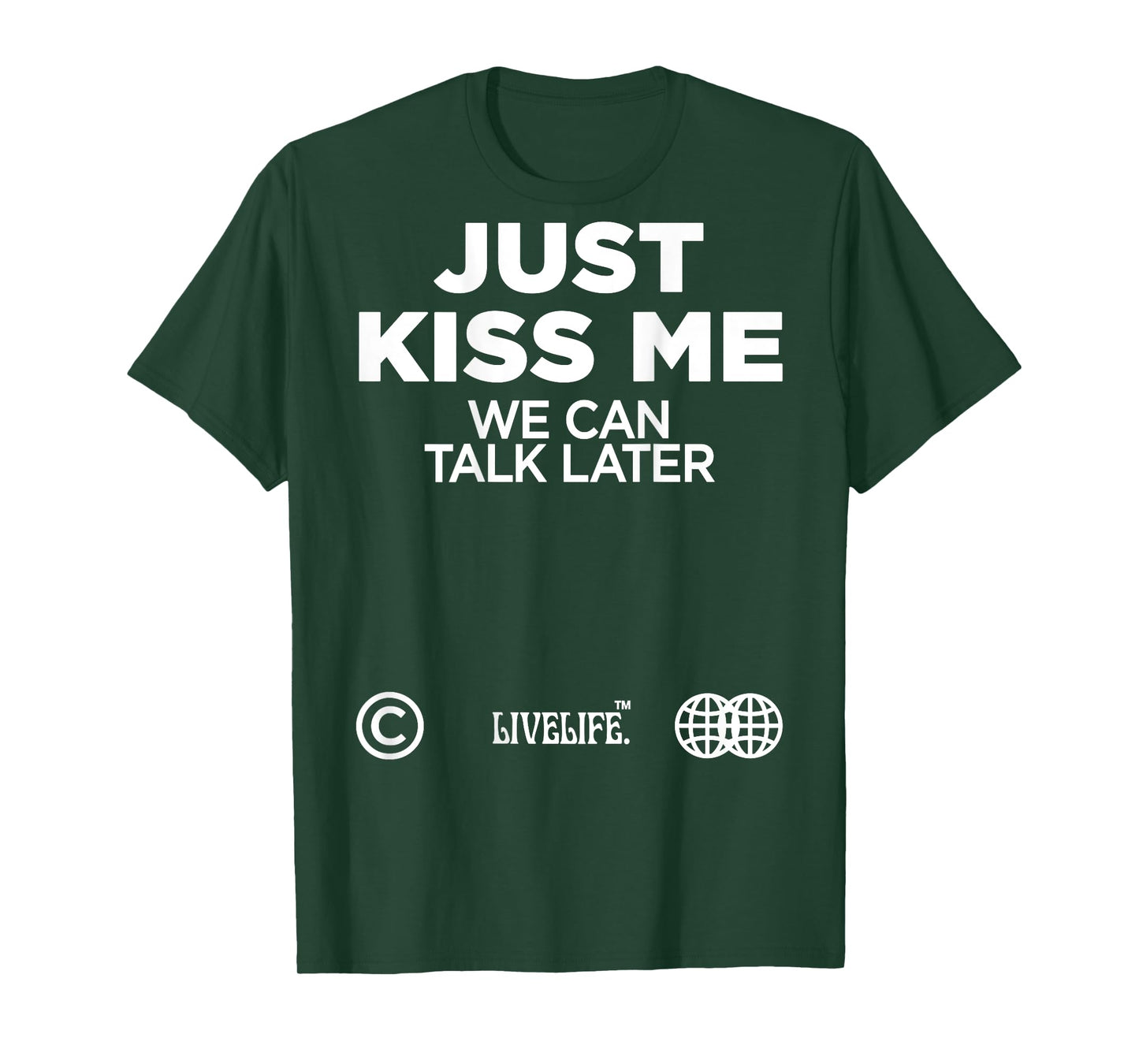 Just Kiss Me We Can Talk Later Love Valentine's Day Backprint T-Shirt