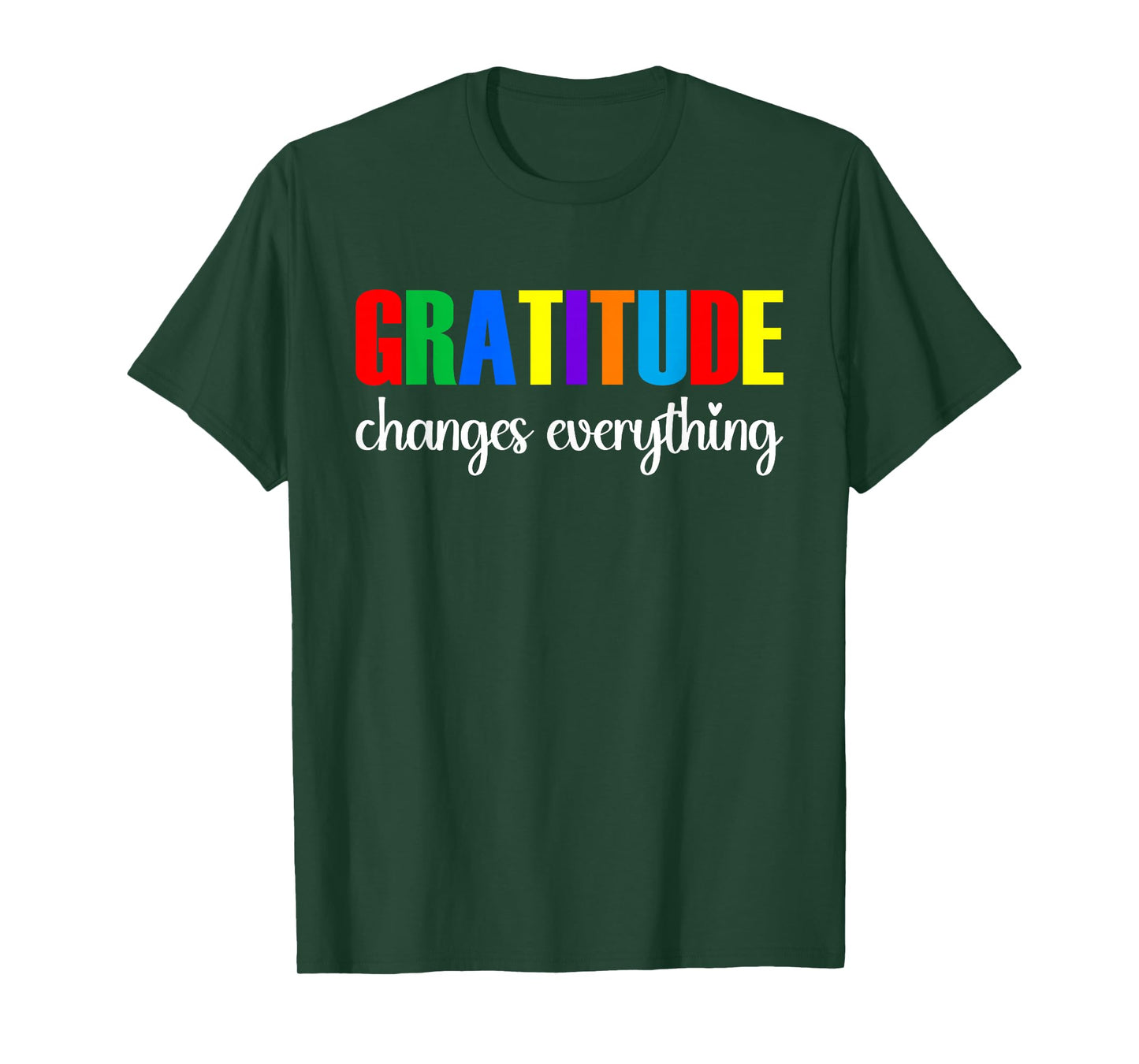Gratitude Changes Everything T-Shirt