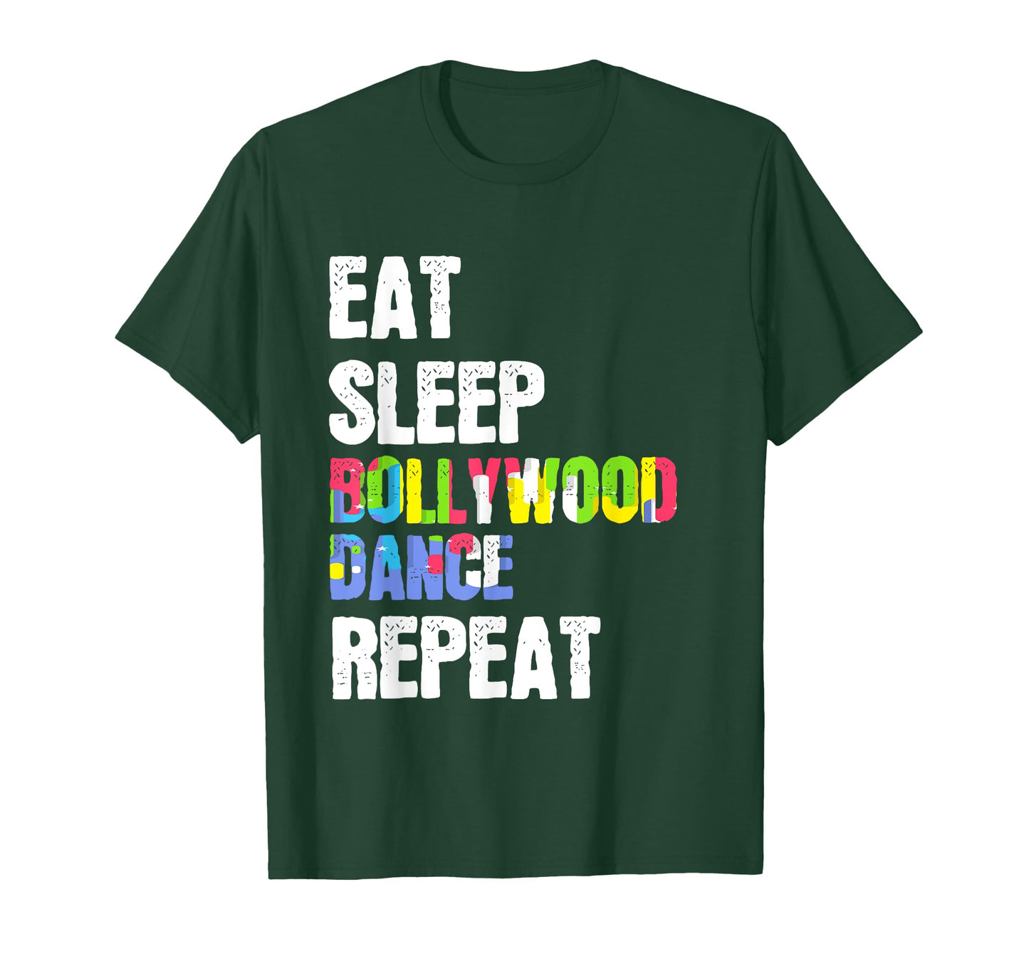 Eat Sleep Bollywood Dance Repeat Stage Performance T-Shirt