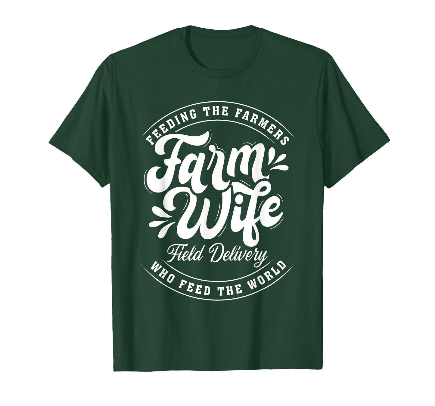 Farm Wife Field Delivery - Cute Farm Wife Funny Farming Life T-Shirt
