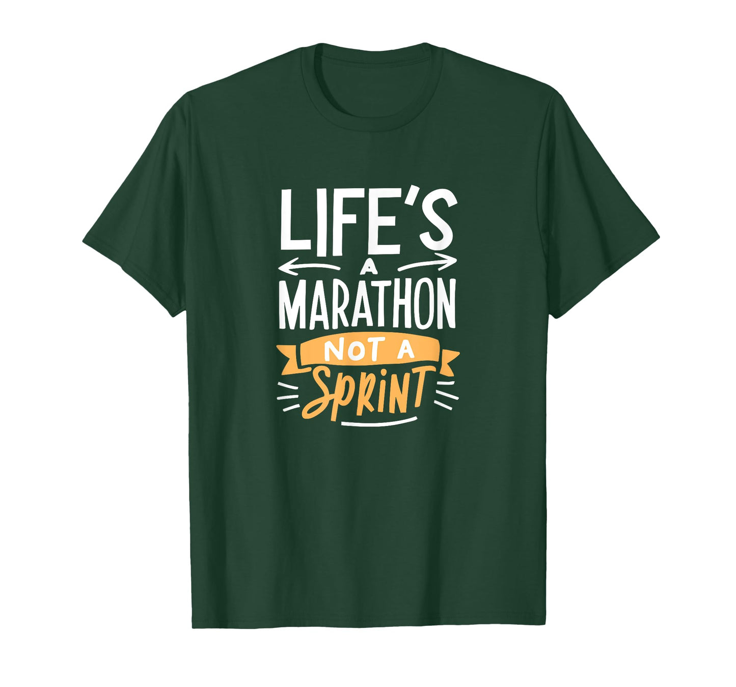 Life's a Marathon Not a Sprint Funny Workout Runner Sport T-Shirt