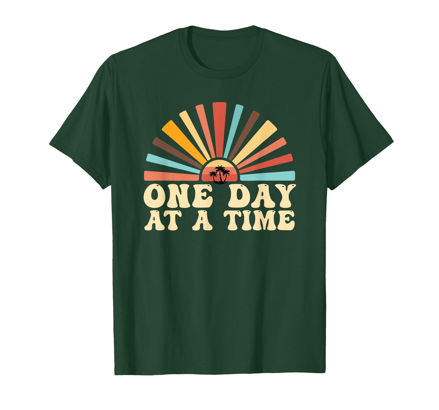 One Day At A Time, Motivational, Inspirational Quotes T-Shirt