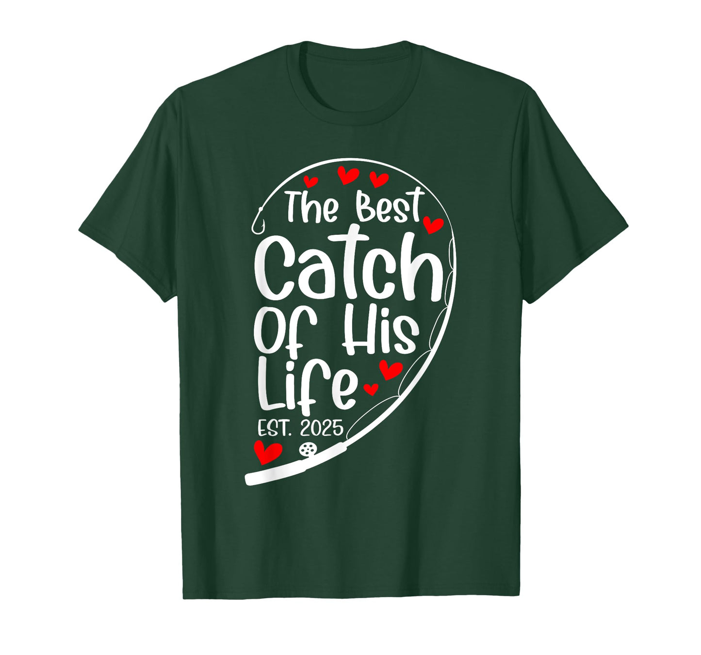 The Best Catch Of His Life Est 2025 Fisher Matching Couple T-Shirt