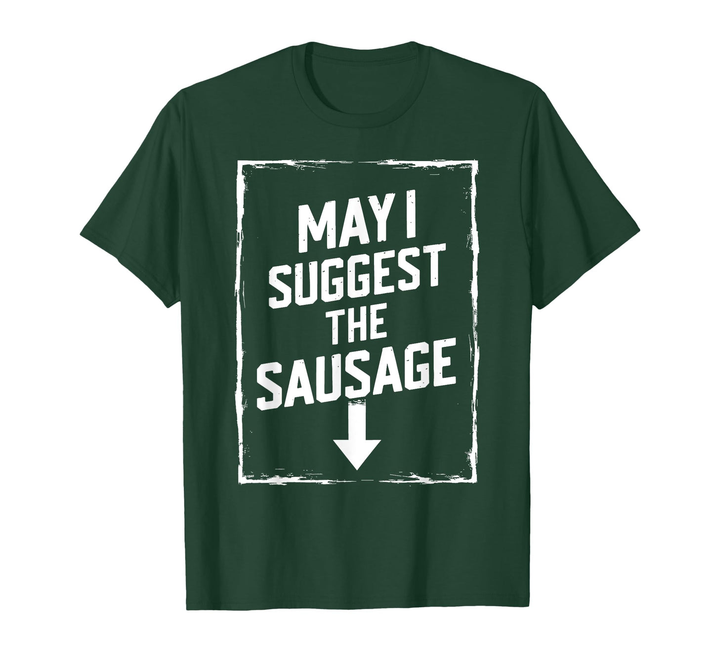 White Trash Party Attire Men May I Suggest The Sausage T-Shirt