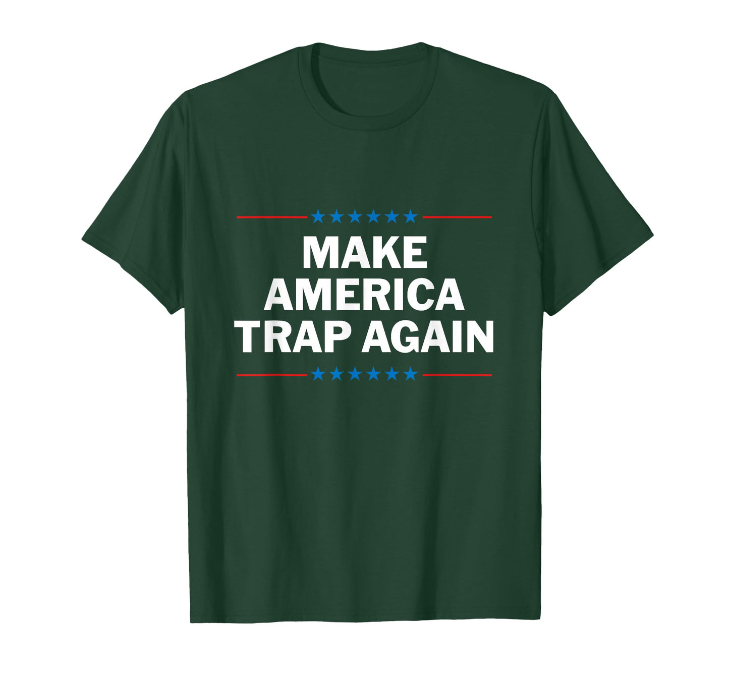Make America Trap Again T Shirt Funny Rap Hip Hop Tee T-Shirt