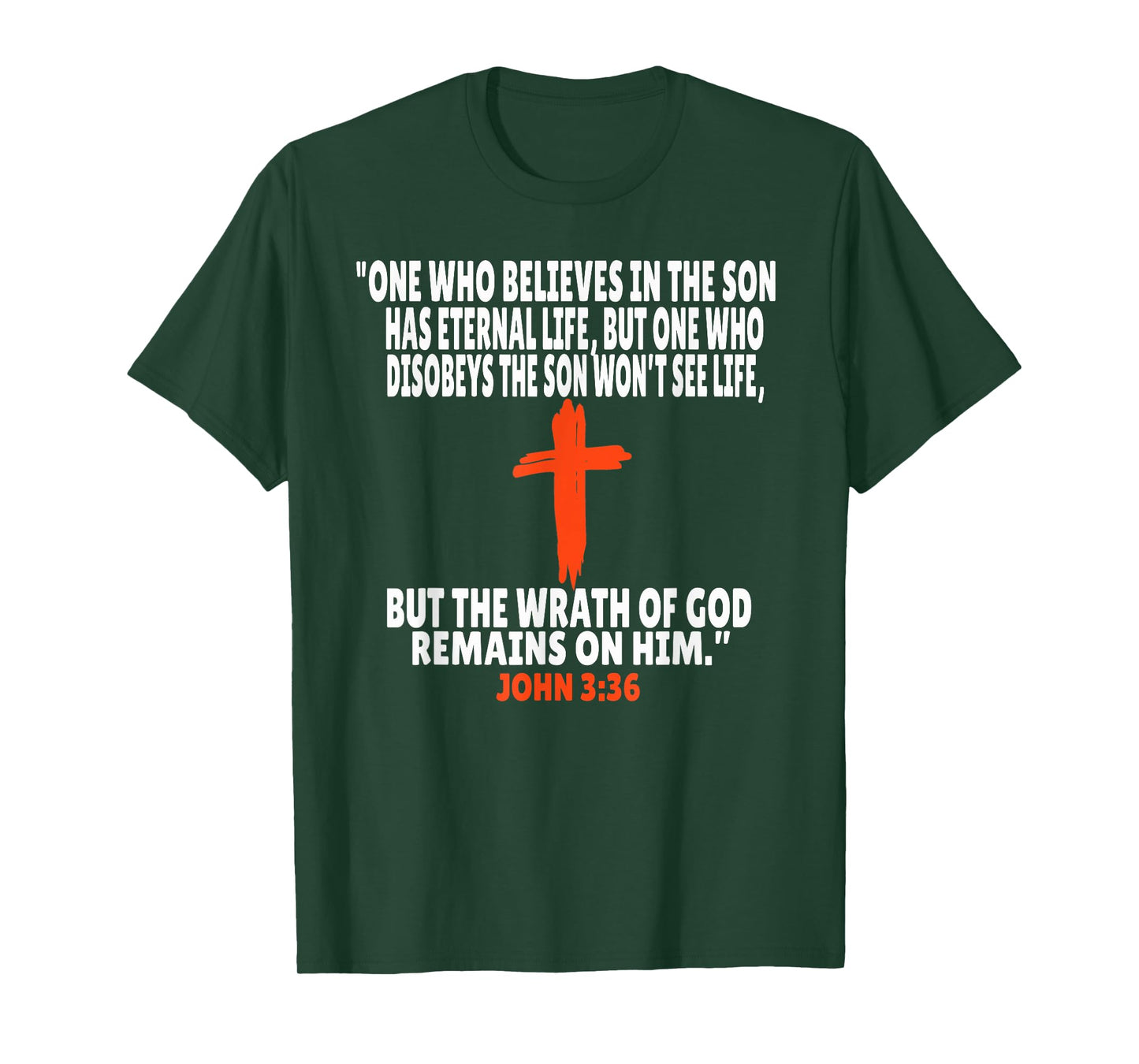 John 3:36 Bible Verses Scripture T-Shirt