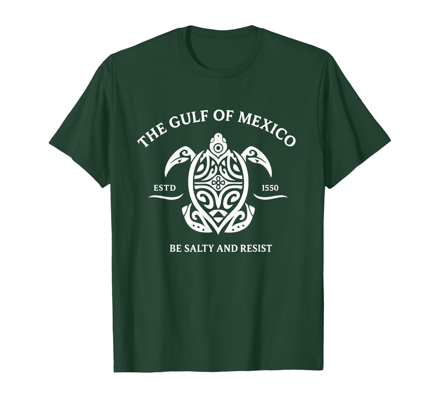 Gulf of Mexico Turtle Shirt Be Salty and Resist T-Shirt