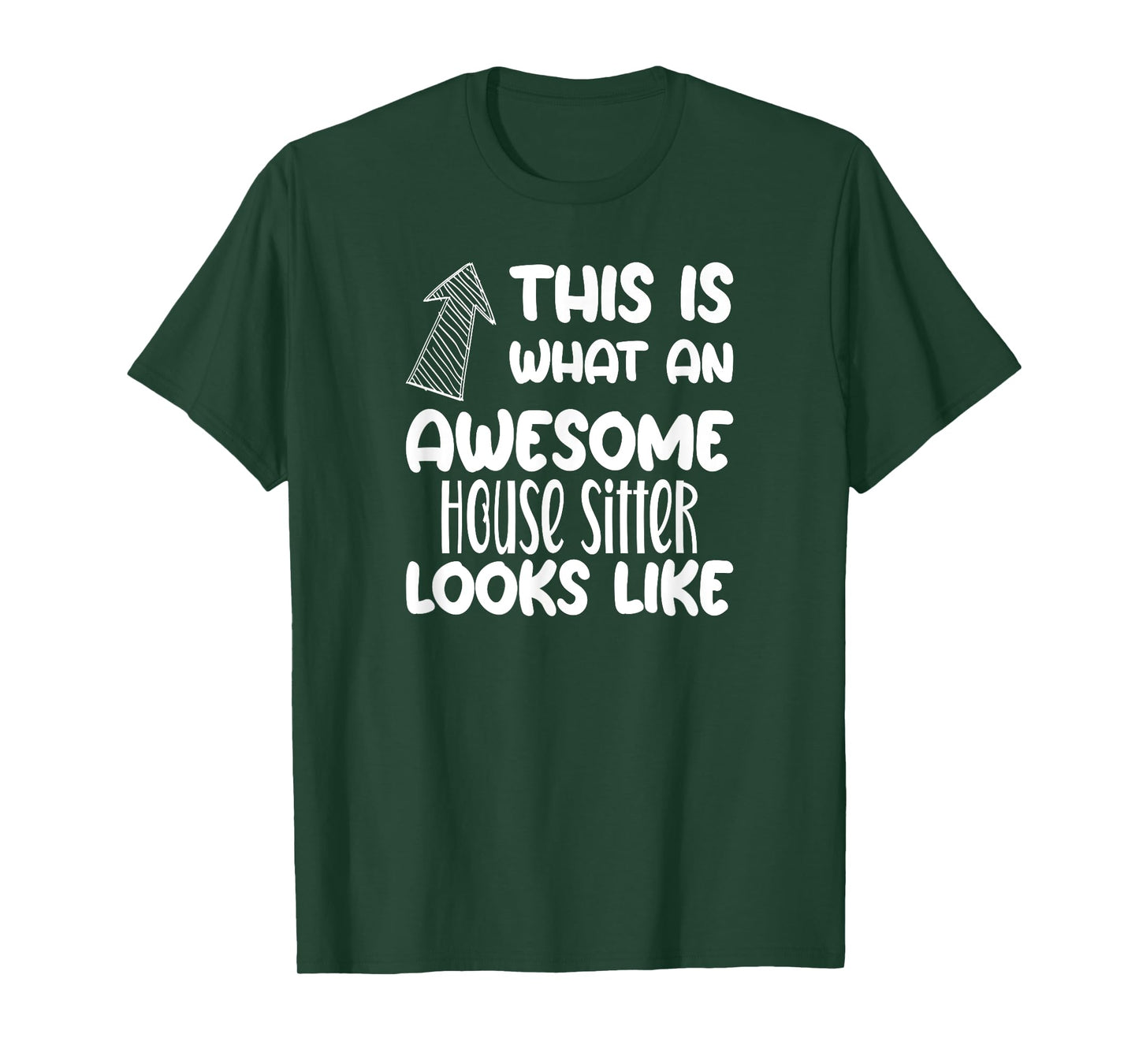 Awesome House Sitter Funny Occupation T-Shirt