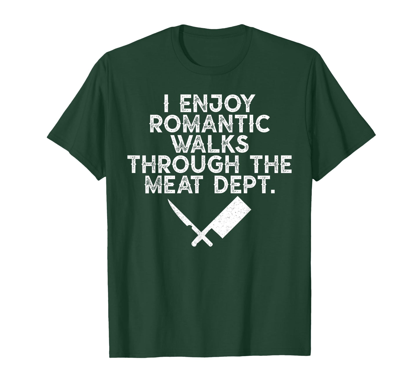 I Enjoy Romantic Walks Through The Meat Dept Barbecue BBQ T-Shirt