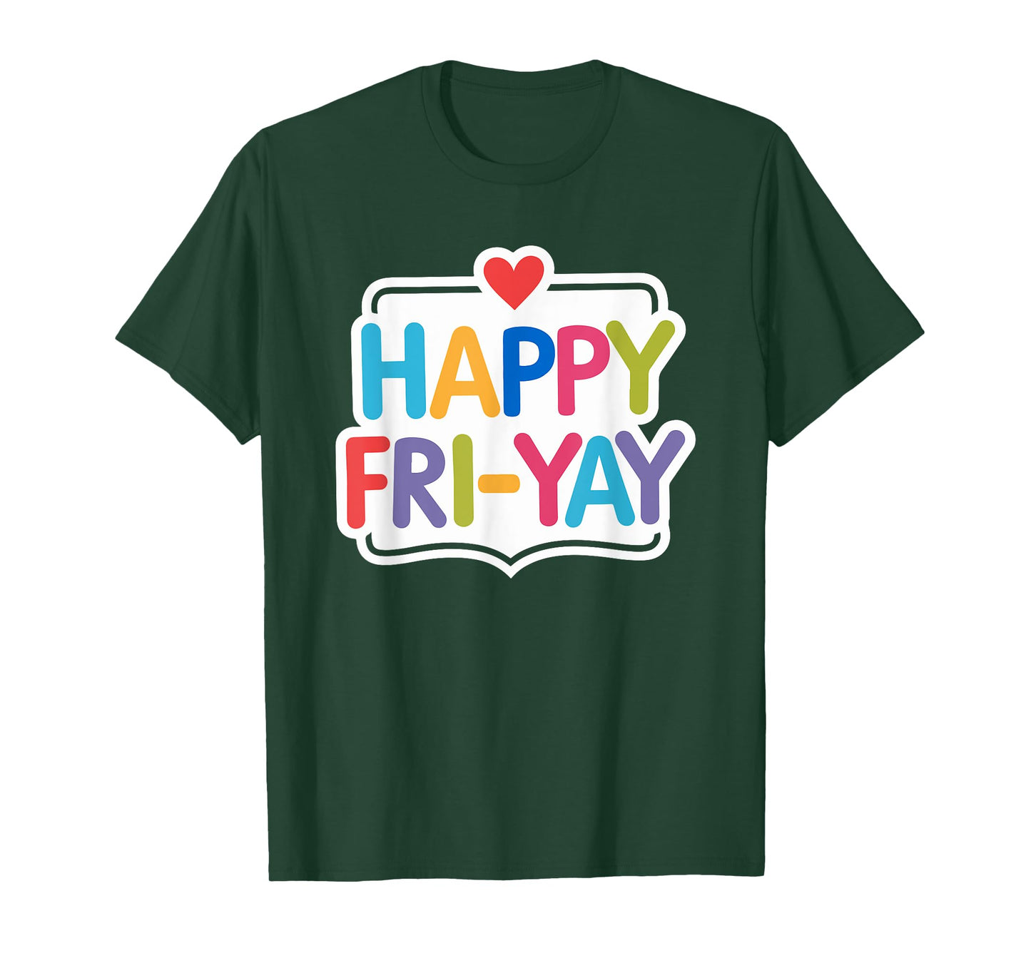 Happy Fri-Yay Funny Teacher Life Weekend Pun Happy Friday T-Shirt