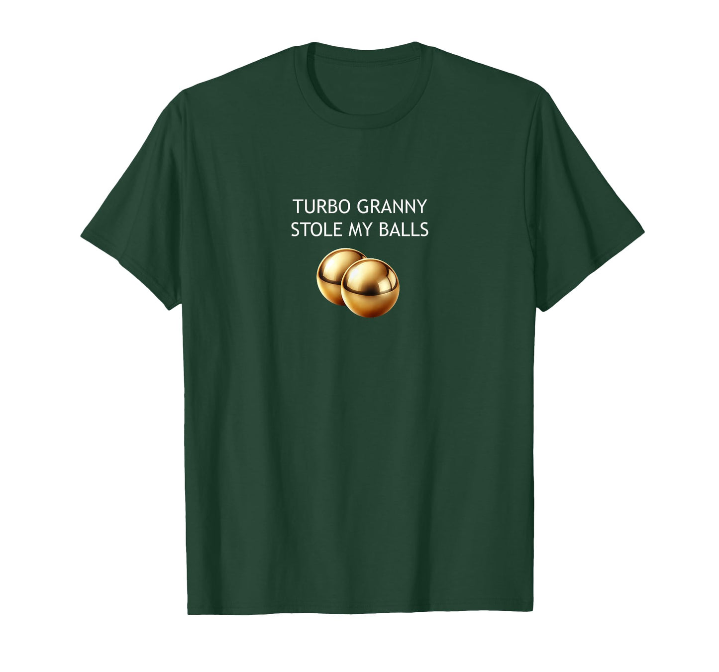 TURBO GRANNY STOLE MY BALLS T-Shirt