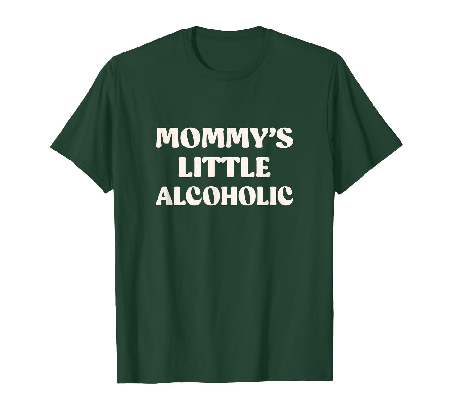 Mommy's Little Alcoholic Funny Drunk Alcohol Drinkers T-Shirt