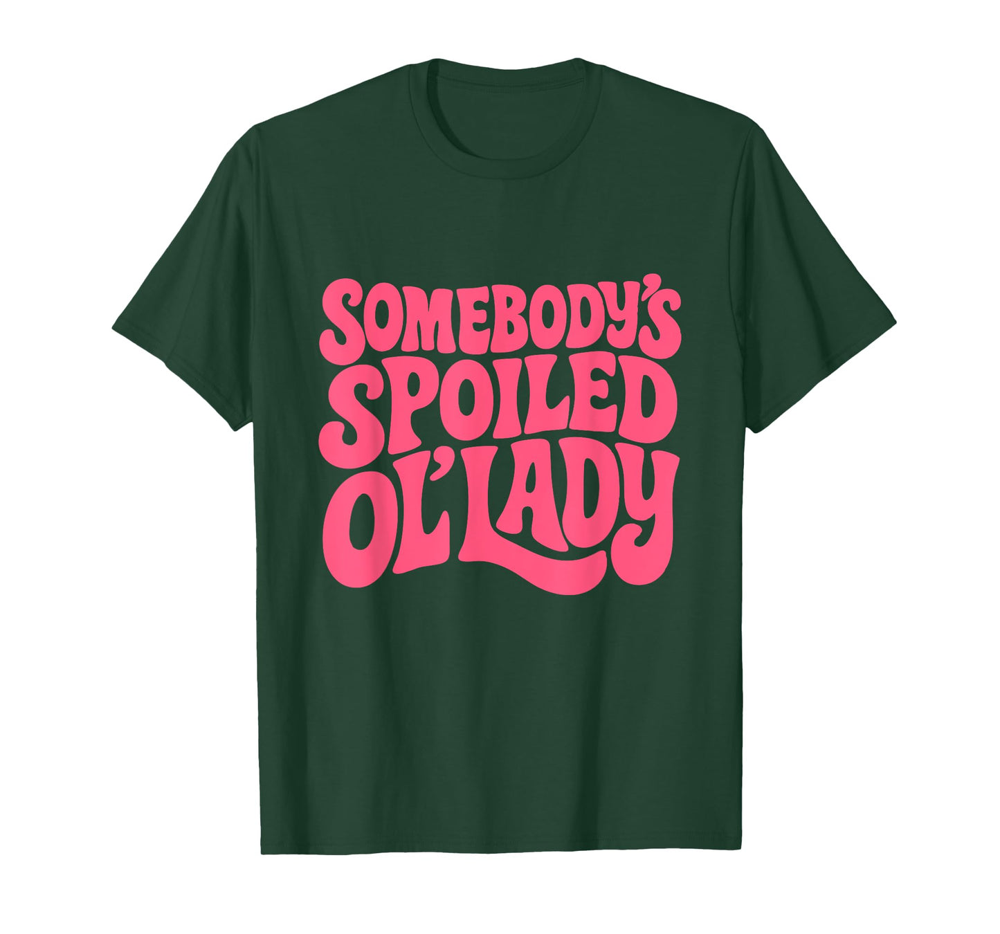 Spoiled Ol’ Lady Retro Funny T-Shirt