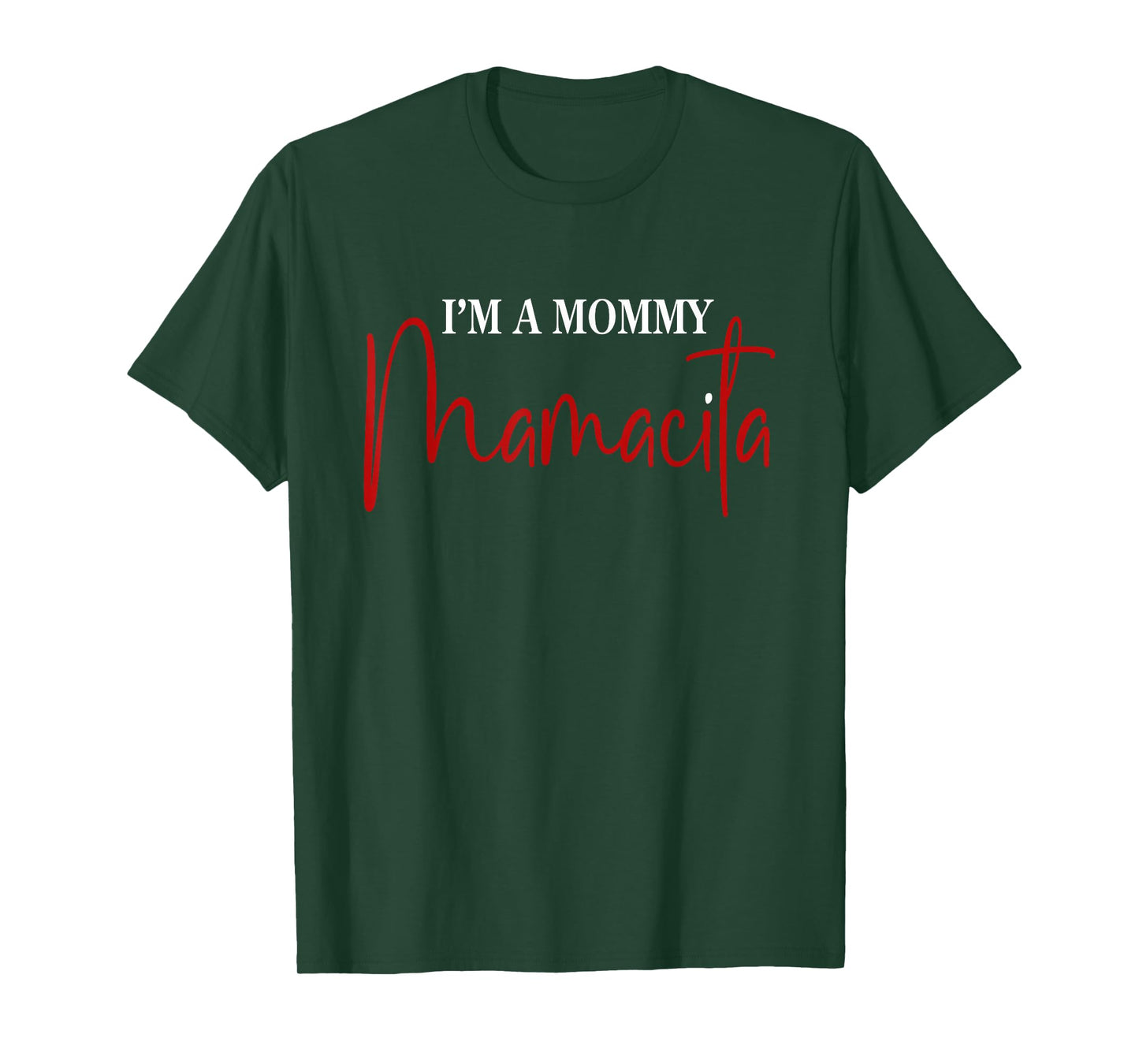 I'm a Mommy Mamacita Funny Inspired Island Quotes T-Shirt