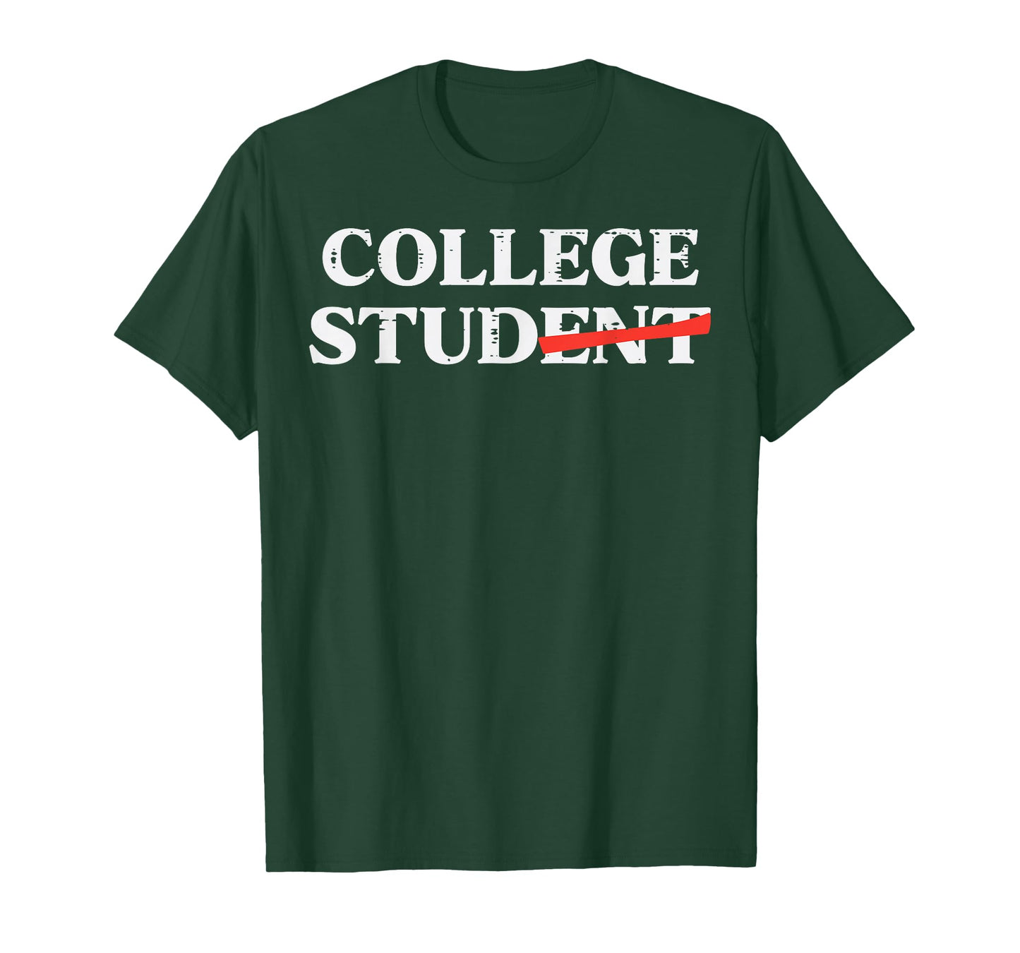 College Stud Student Funny Humor University Party Men Women T-Shirt