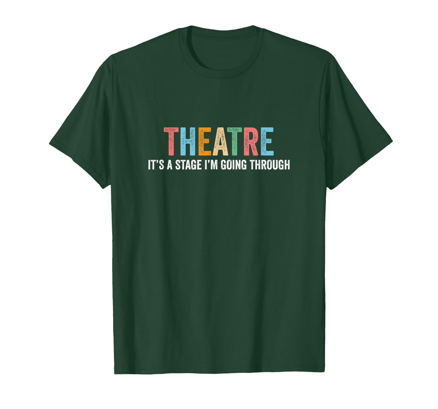 Funny Theatre Drama Teacher Stage Play Broadway Theatre T-Shirt