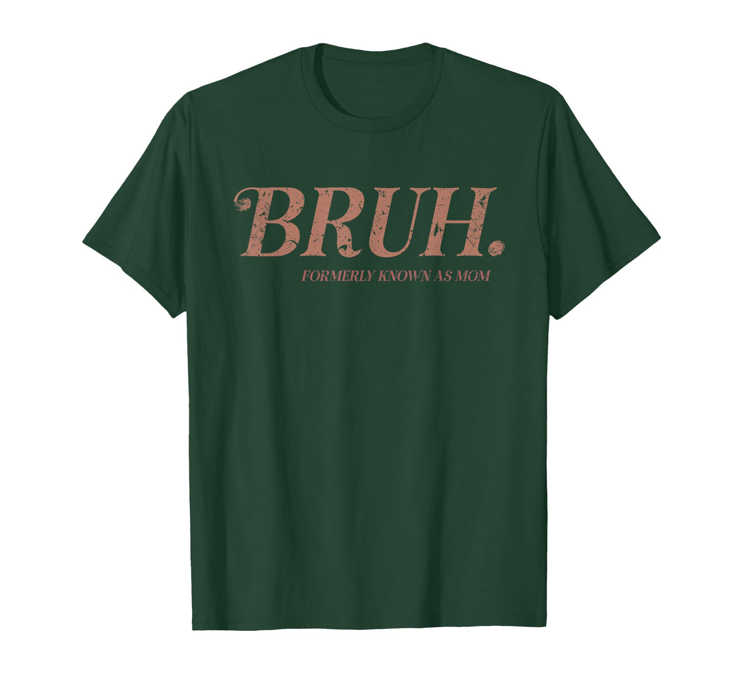 Vintage Bruh Formerly Known As Mom Funny Mom T-Shirt