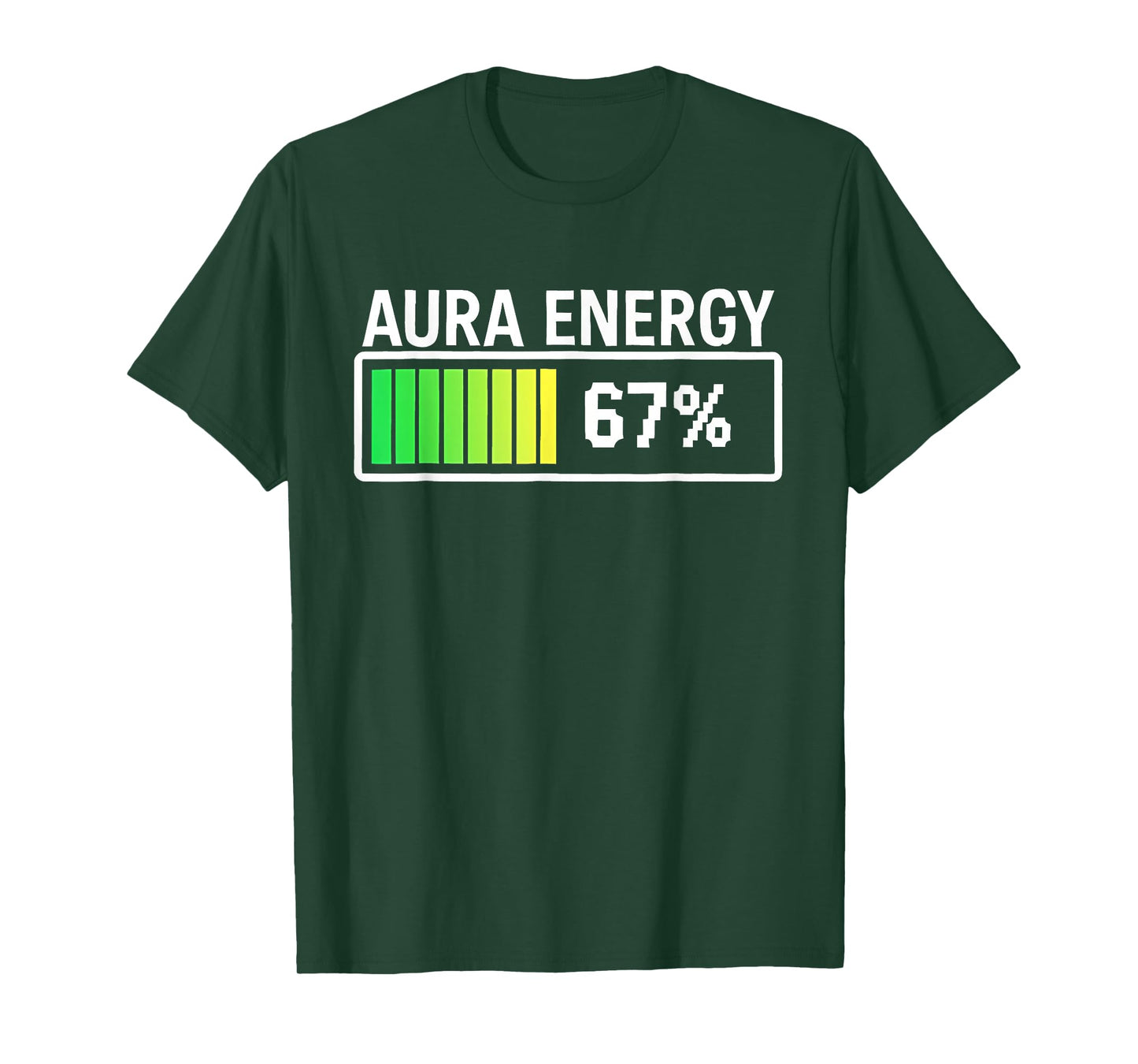 Aura Energy at 67 Funny Six Seven Meme Gen Alpha Slang T-Shirt