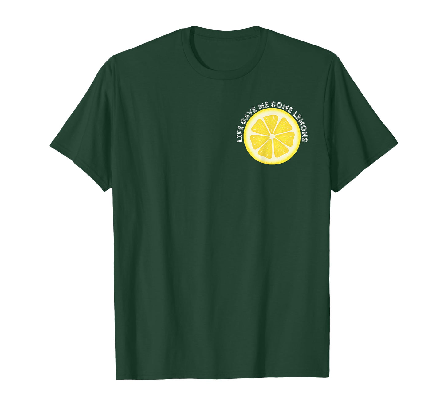 Life Gave Me Some Lemons - Front and Back T-Shirt