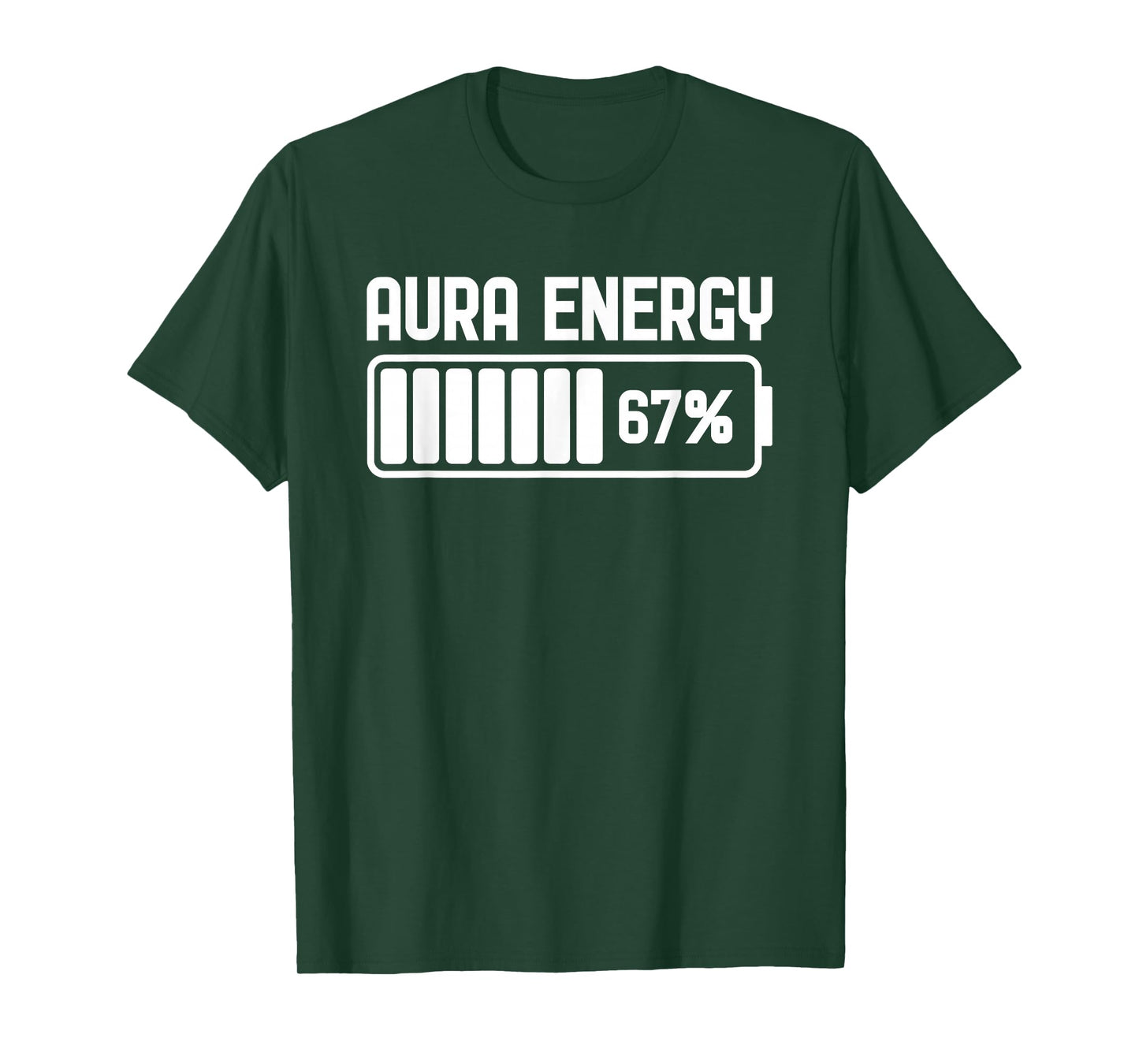Aura Energy at 67 Funny Six Seven Meme Gen Alpha Slang Cool T-Shirt