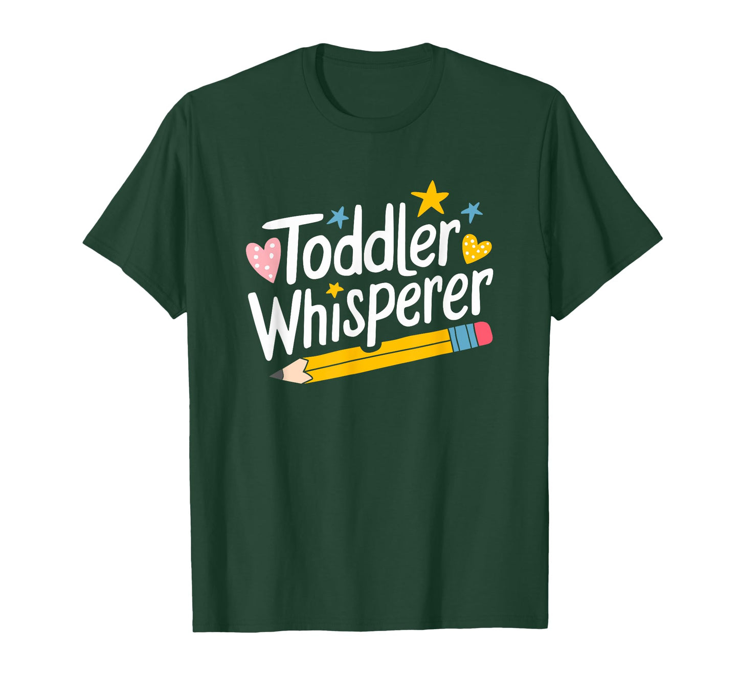 Kindergarten Daycare and Daycare Provider, Toddler Whisperer T-Shirt