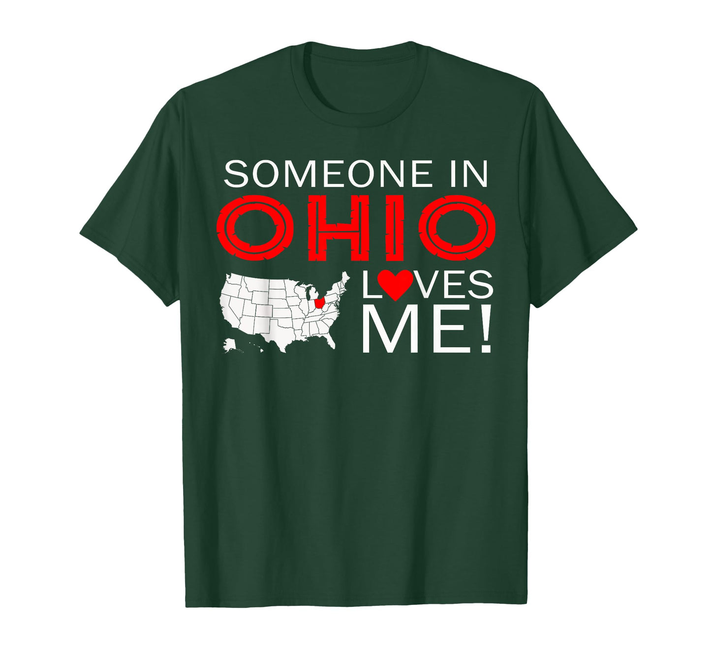 Someone In Ohio Loves Me T-Shirt