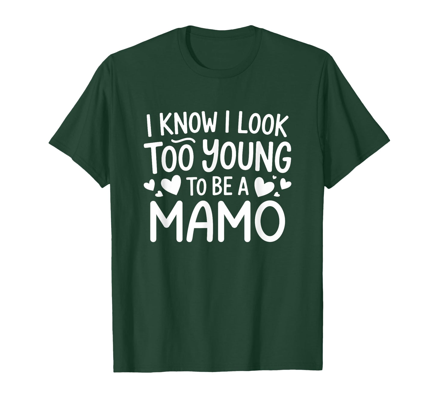 I Know I Look Too Young To Be A Mamo Family Bonding T-Shirt