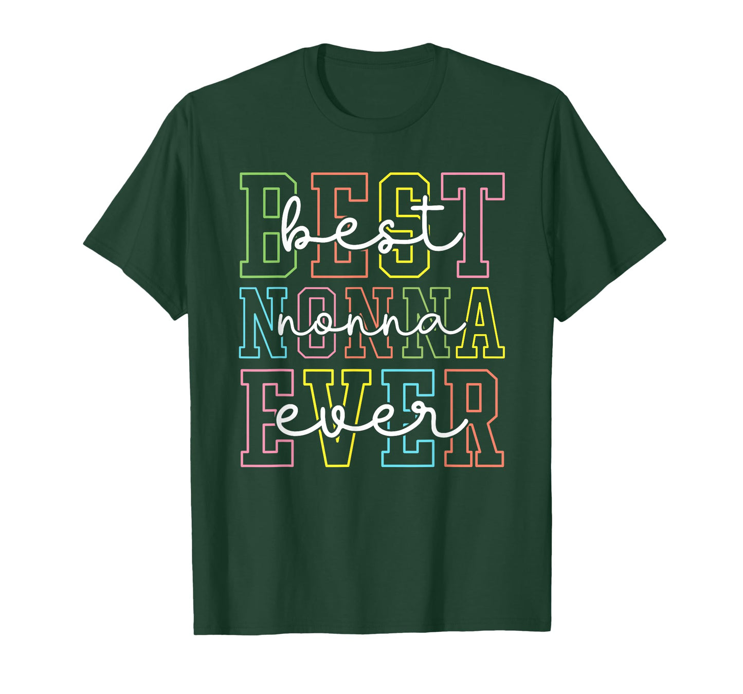 Best Nonna Ever Mother's Day Women Mom Mama Grandma T-Shirt