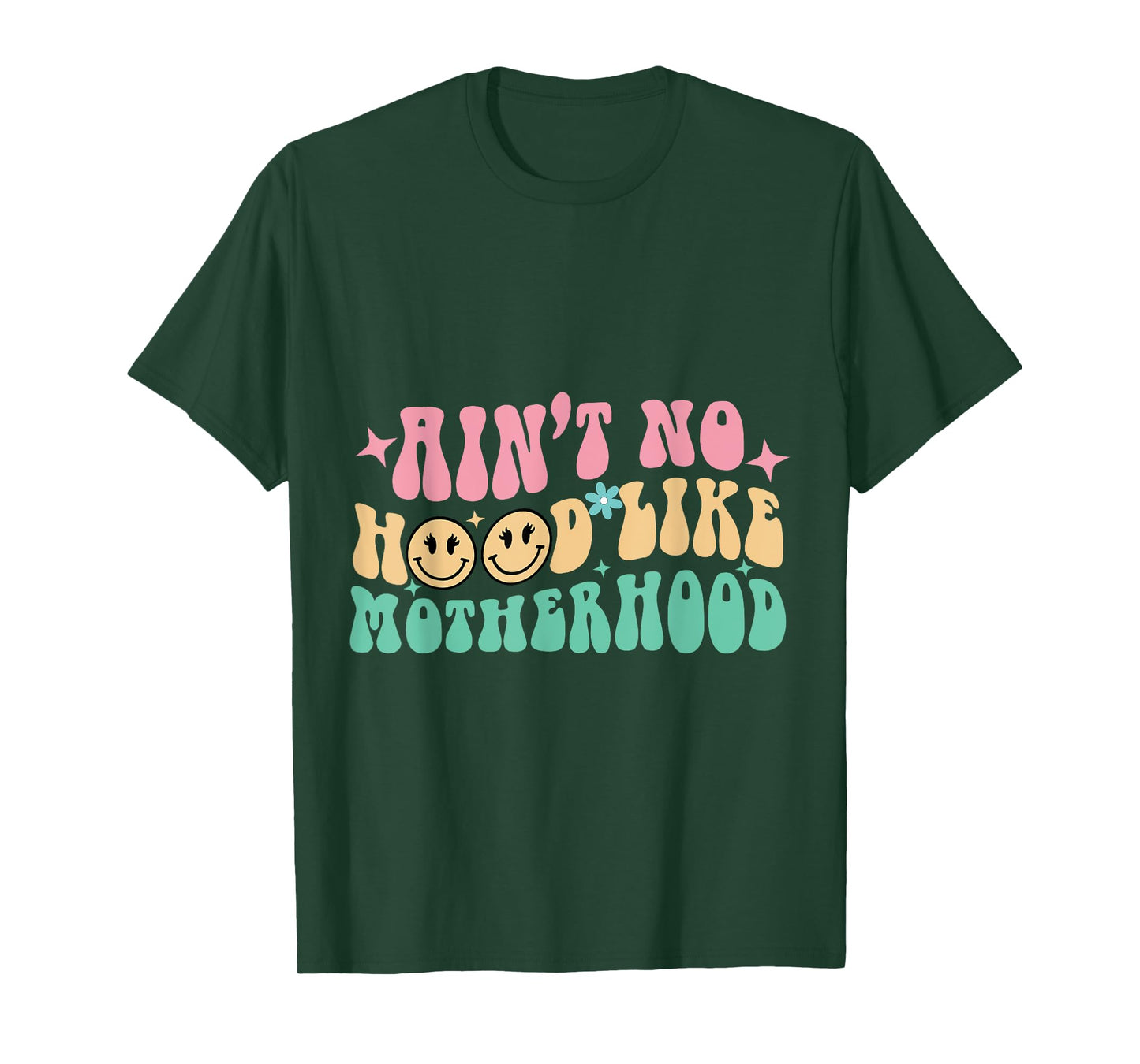Ain't No Hood Like A Motherhood Mom Life T-Shirt