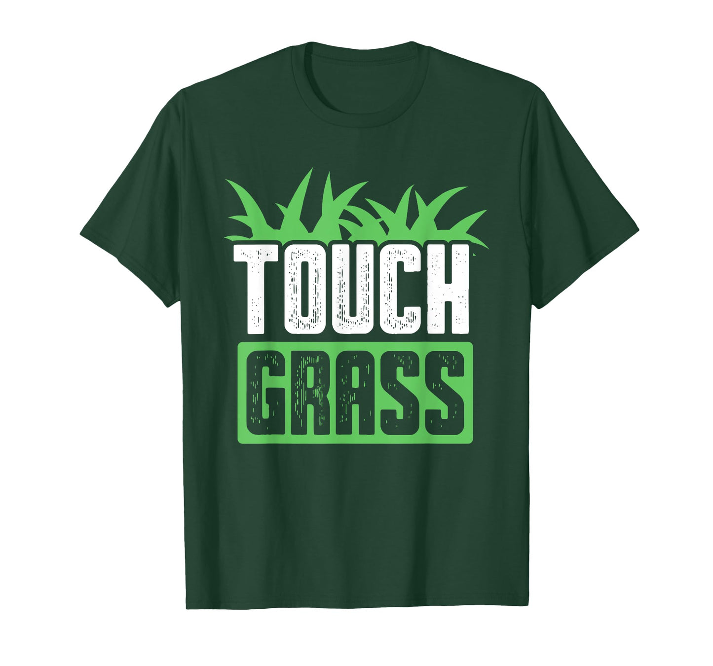 Touch Grass Joke Meme Outside Funny Touch Grass T-Shirt
