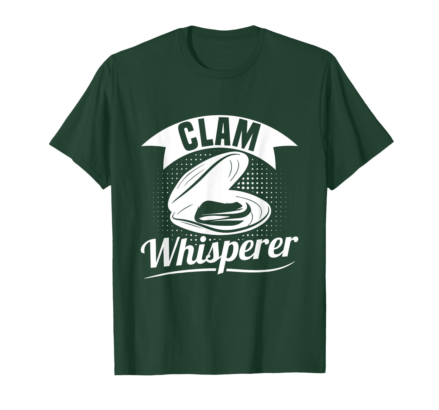 Clam Whisperer Design for a Clam Digger T-Shirt