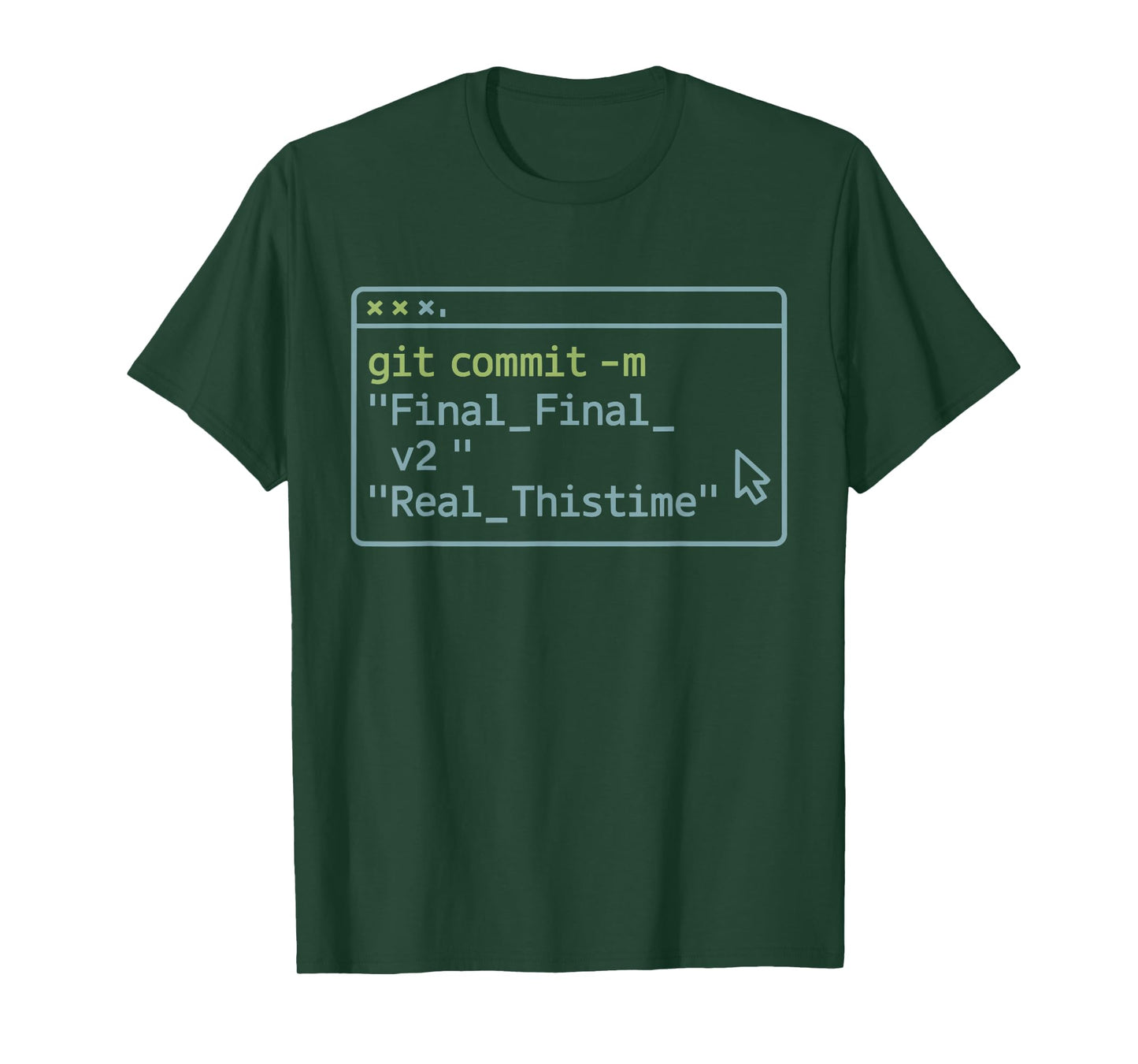 Funny Git Commit Final Version Programmer T-Shirt